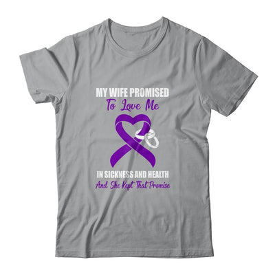 My Wife Promises To Love Me In Sickness Purple Ribbon T-Shirt & Hoodie | Teecentury.com