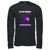 My Wife Promises To Love Me In Sickness Purple Ribbon T-Shirt & Hoodie | Teecentury.com
