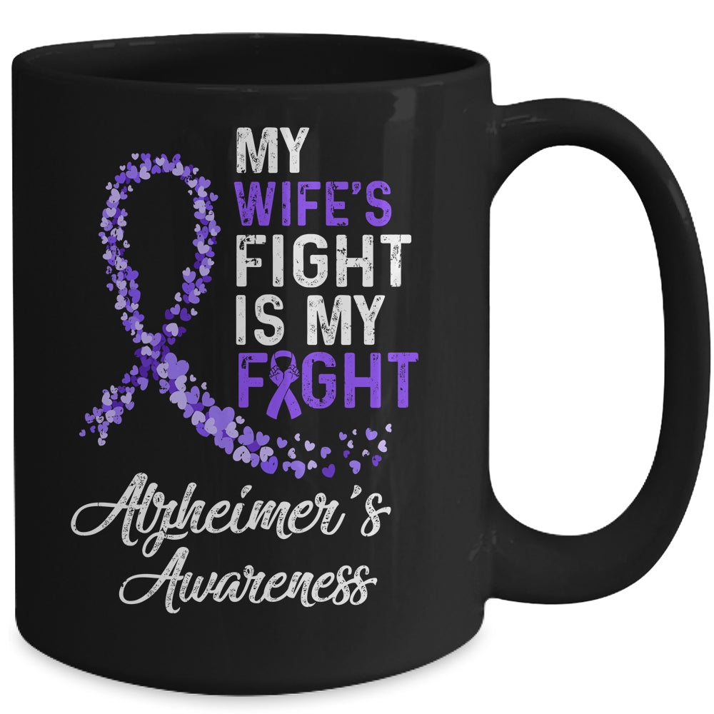 My Wifes Fight Is My Fight Alzheimer's Cancer Awareness Mug Coffee Mug | Teecentury.com