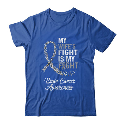 My Wifes Fight Is My Fight Brain Cancer Awareness T-Shirt & Hoodie | Teecentury.com