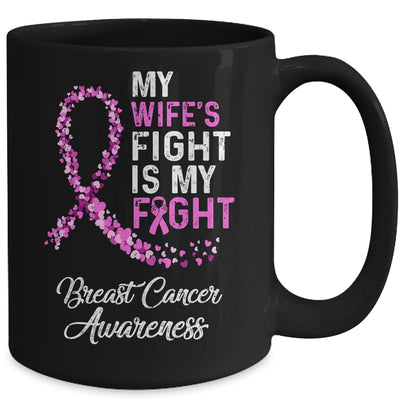 My Wifes Fight Is My Fight Breast Cancer Awareness Mug Coffee Mug | Teecentury.com