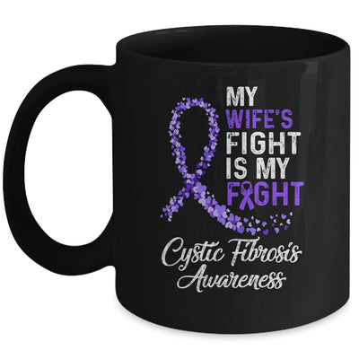 My Wifes Fight Is My Fight Cystic Fibrosis Awareness Mug Coffee Mug | Teecentury.com