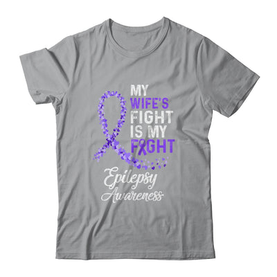 My Wifes Fight Is My Fight Epilepsy Cancer Awareness T-Shirt & Hoodie | Teecentury.com