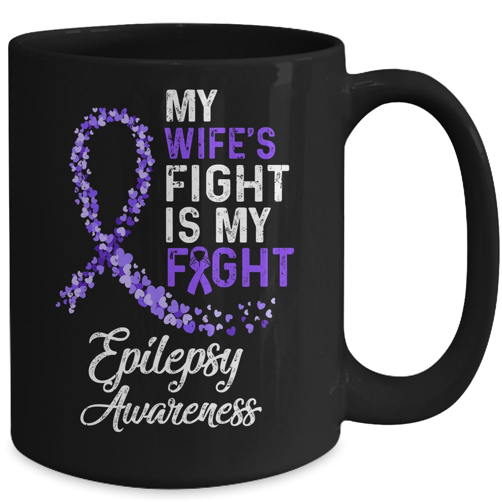 My Wifes Fight Is My Fight Epilepsy Cancer Awareness Mug Coffee Mug | Teecentury.com