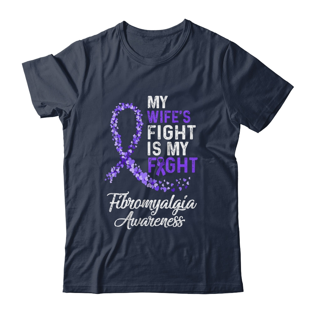 My Wifes Fight Is My Fight Fibromyalgia Cancer Awareness T-Shirt & Hoodie | Teecentury.com