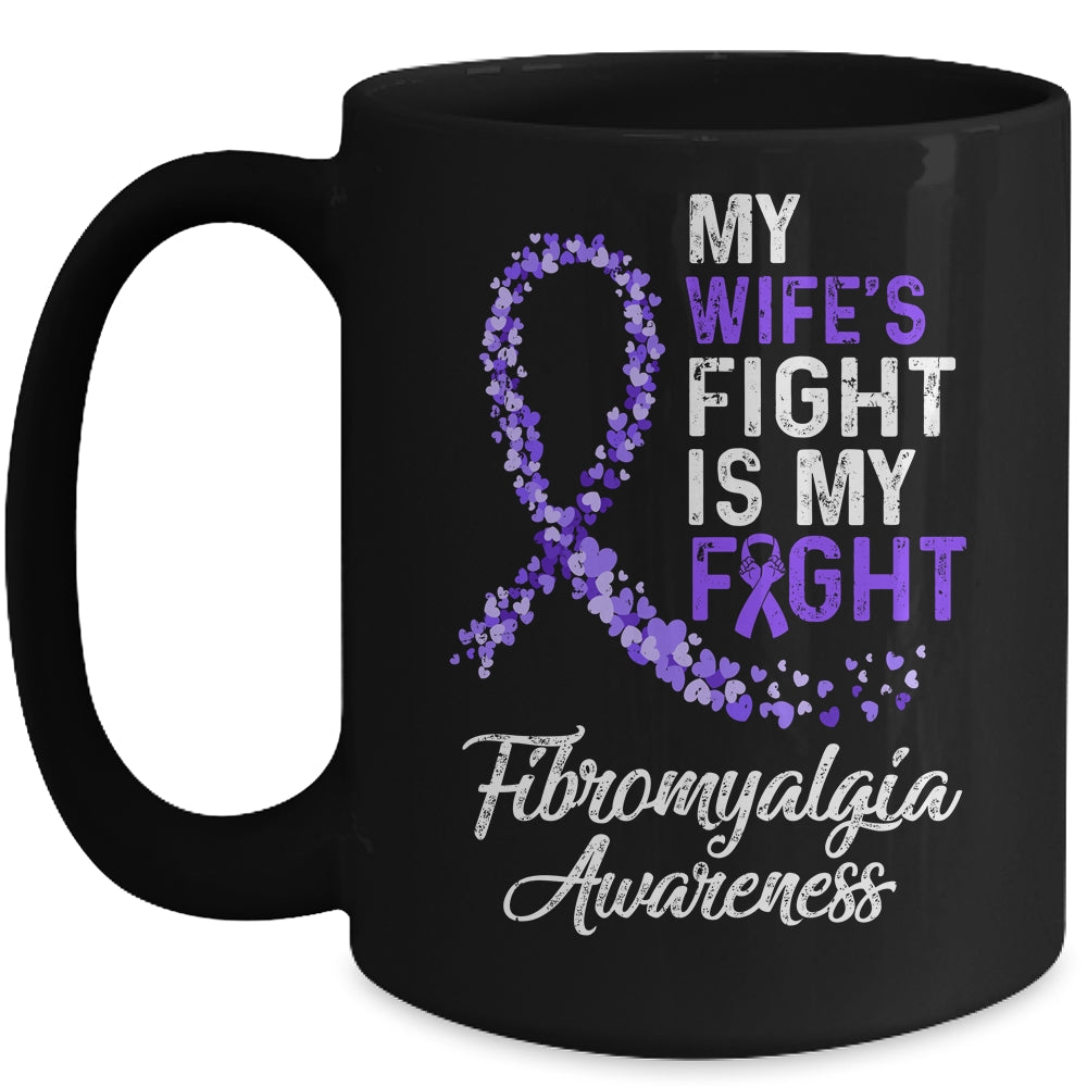 My Wifes Fight Is My Fight Fibromyalgia Cancer Awareness Mug Coffee Mug | Teecentury.com