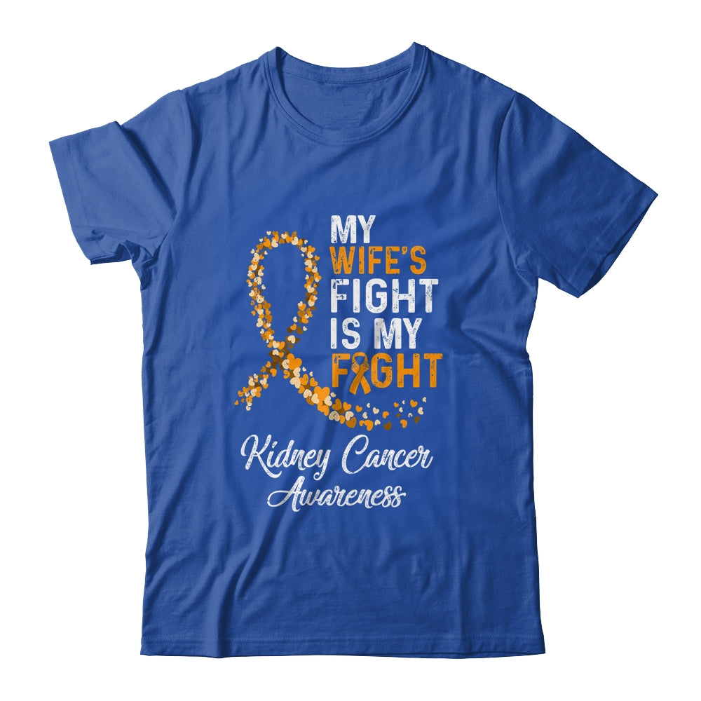 My Wifes Fight Is My Fight Kidney Cancer Awareness T-Shirt & Hoodie | Teecentury.com