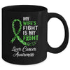 My Wifes Fight Is My Fight Liver Cancer Awareness Mug Coffee Mug | Teecentury.com