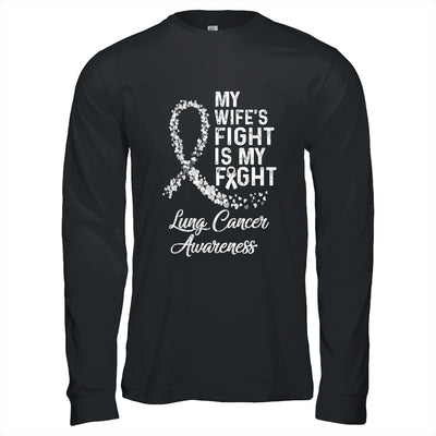 My Wifes Fight Is My Fight Lung Cancer Awareness T-Shirt & Hoodie | Teecentury.com