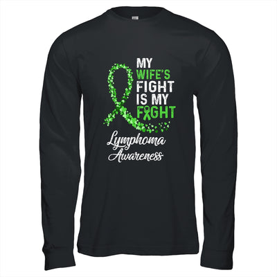 My Wifes Fight Is My Fight Lymphoma Cancer Awareness T-Shirt & Hoodie | Teecentury.com