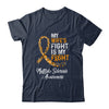 My Wifes Fight Is My Fight Multiple Sclerosis Awareness T-Shirt & Hoodie | Teecentury.com