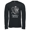 My Wifes Fight Is My Fight Parkinson's Cancer Awareness T-Shirt & Hoodie | Teecentury.com