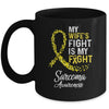 My Wifes Fight Is My Fight Sarcoma Cancer Awareness Mug Coffee Mug | Teecentury.com