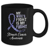 My Wifes Fight Is My Fight Stomach Cancer Awareness Mug Coffee Mug | Teecentury.com