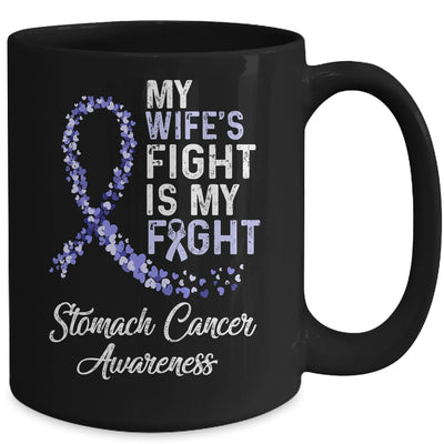 My Wifes Fight Is My Fight Stomach Cancer Awareness Mug Coffee Mug | Teecentury.com