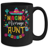 Nacho Average Aunt Cinco De Mayo Mexican Matching Family Mug | teecentury