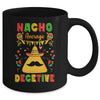 Nacho Average Detective Investigator Informer Cinco De Mayo Mug | teecentury
