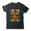 Nacho Average Nurse Cinco De Mayo Mexican Party T-Shirt & Hoodie | Teecentury.com