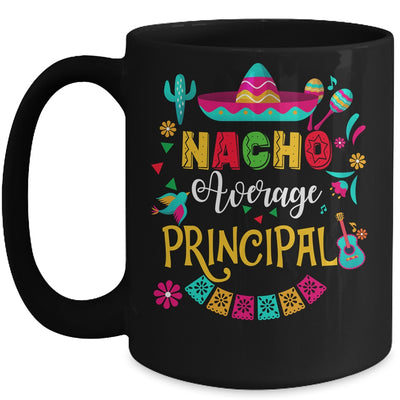 Nacho Average Principal Cinco De Mayo Mexican Matching Mug | teecentury