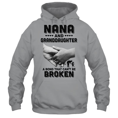 Nana And Granddaughter A Bond That Can't Be Broken Gift T-Shirt & Hoodie | Teecentury.com