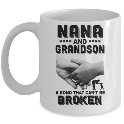 Nana And Grandson A Bond That Can't Be Broken Gift Mug Coffee Mug | Teecentury.com