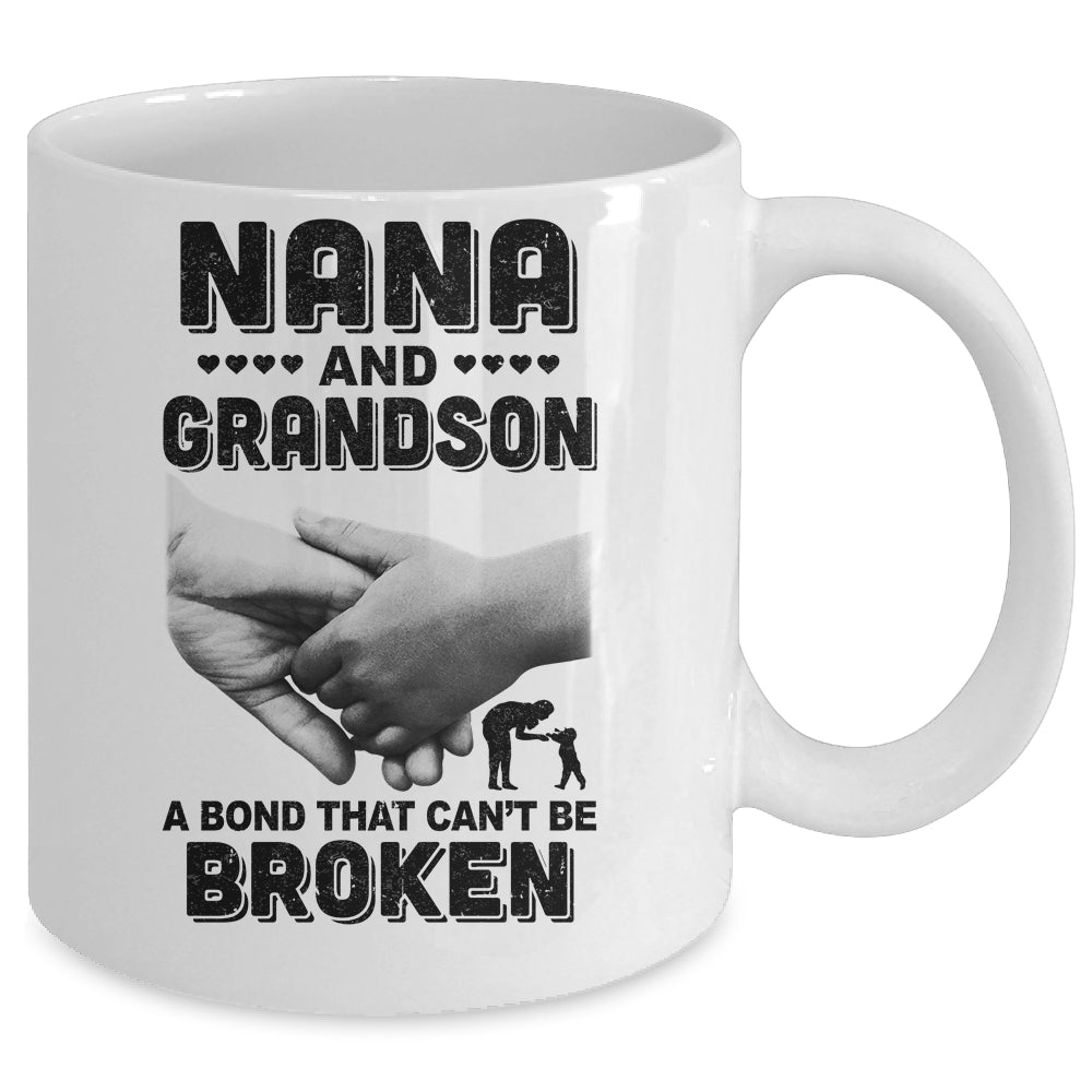 Nana And Grandson A Bond That Can't Be Broken Gift Mug Coffee Mug | Teecentury.com
