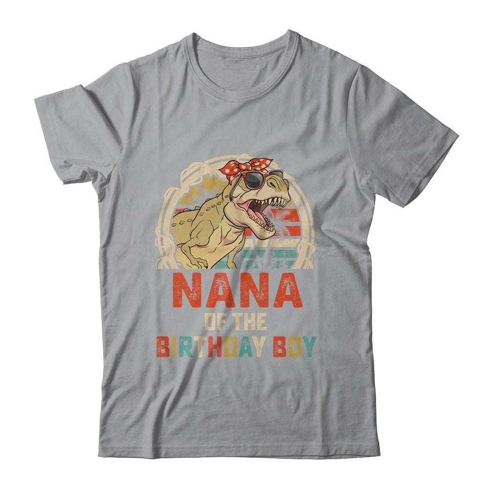 Nana Dinosaur Of The Birthday Boy Matching Family Shirt & Hoodie | teecentury