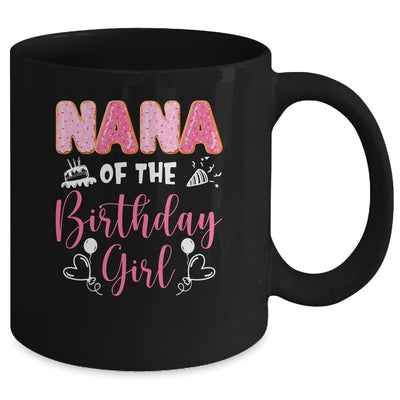 Nana Of The Birthday Girl Family Donut Birthday Mug | teecentury