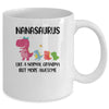 Nanasaurus Like A Normal Grandma But More Awesome Nana Mug Coffee Mug | Teecentury.com