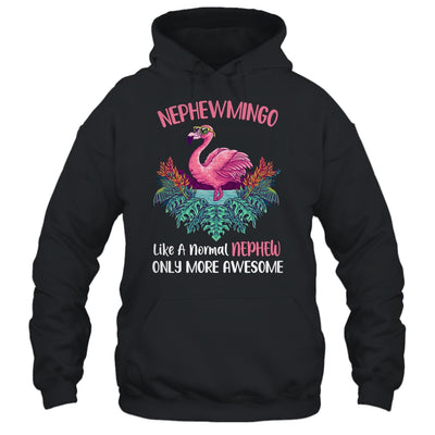 Nephewmingo Like An Nephew Only Awesome Floral Flamingo Gift T-Shirt & Hoodie | Teecentury.com