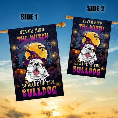 Never Mind The Witch Beware Of The Bulldog Flag Funny Halloween For Dog Lovers Flag | Teecentury.com