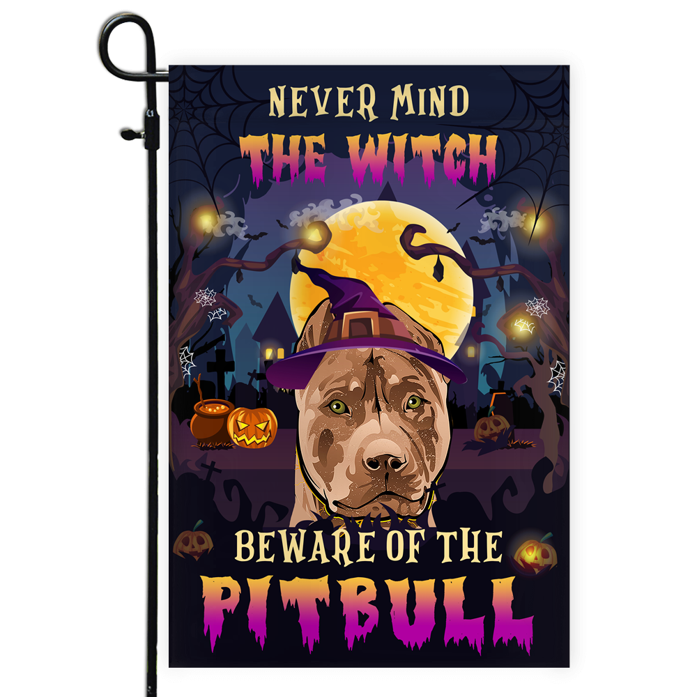 Never Mind The Witch Beware Of The Pitbull Flag Funny Halloween For Dog Lovers Flag | Teecentury.com