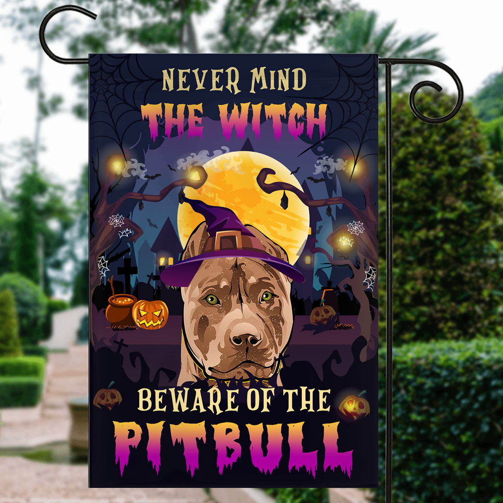 Never Mind The Witch Beware Of The Pitbull Flag Funny Halloween For Dog Lovers Flag | Teecentury.com