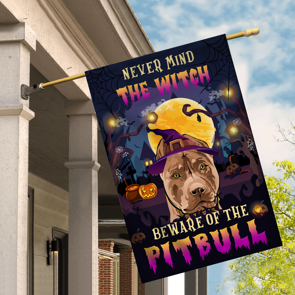 Never Mind The Witch Beware Of The Pitbull Flag Funny Halloween For Dog Lovers Flag | Teecentury.com