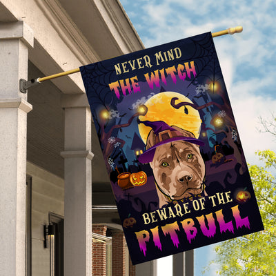 Never Mind The Witch Beware Of The Pitbull Flag Funny Halloween For Dog Lovers Flag | Teecentury.com