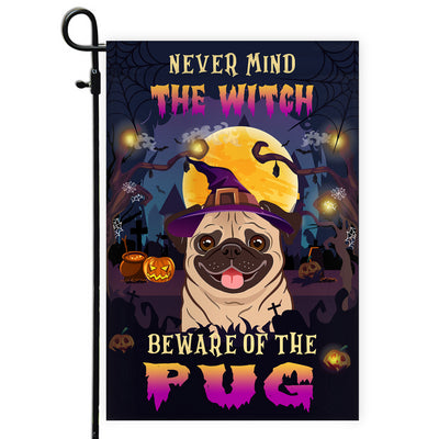 Never Mind The Witch Beware Of The Pug Flag Funny Halloween For Dog Lovers Flag | Teecentury.com
