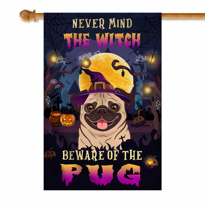 Never Mind The Witch Beware Of The Pug Flag Funny Halloween For Dog Lovers Flag | Teecentury.com