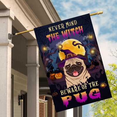 Never Mind The Witch Beware Of The Pug Flag Funny Halloween For Dog Lovers Flag | Teecentury.com