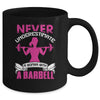 Never Underestimate A Woman With A Barbell Funny Gym Fitness Mug Coffee Mug | Teecentury.com