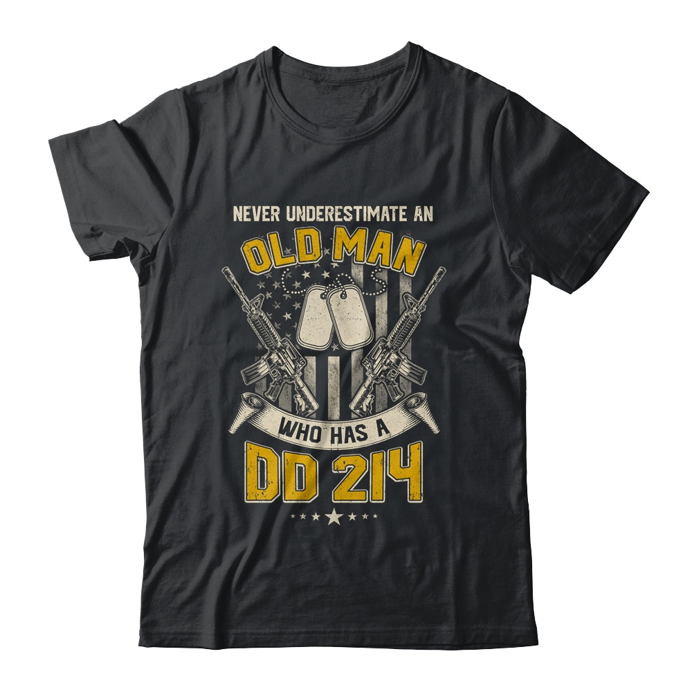Never Underestimate An Old Man Who Has A DD214 Veteran T-Shirt & Hoodie | Teecentury.com