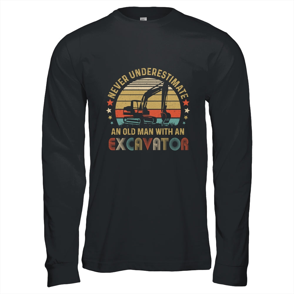 Never Underestimate An Old Man With An Excavator Dad Papa T-Shirt & Hoodie | Teecentury.com