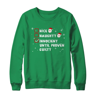 Nice Naughty Innocent Until Proven Guilty Christmas List T-Shirt & Sweatshirt | Teecentury.com