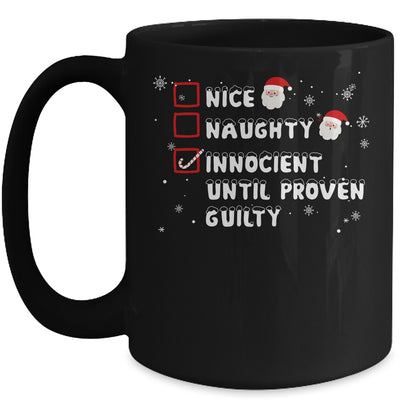 Nice Naughty Innocent Until Proven Guilty Christmas List Mug Coffee Mug | Teecentury.com