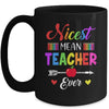 Nicest Mean Teacher Ever Funny Teacher Student Mug Coffee Mug | Teecentury.com