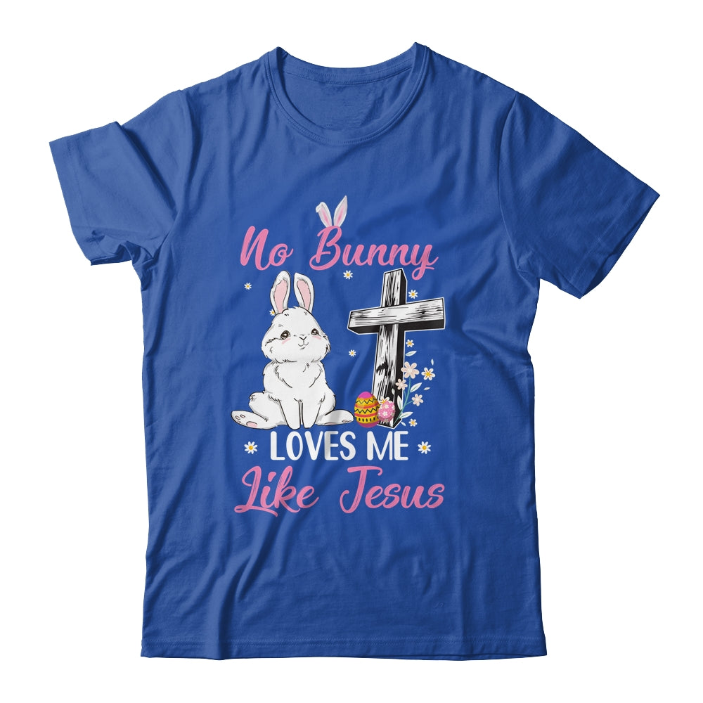 No Bunny Loves Me Like Jesus Easter Christian Religious Shirt & Tank Top | teecentury