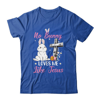 No Bunny Loves Me Like Jesus Easter Christian Religious Shirt & Tank Top | teecentury
