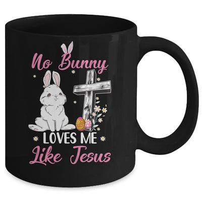 No Bunny Loves Me Like Jesus Easter Christian Religious Mug | teecentury