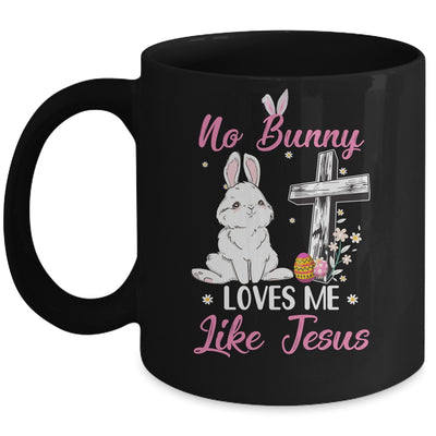 No Bunny Loves Me Like Jesus Easter Christian Religious Mug | teecentury