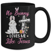 No Bunny Loves Me Like Jesus Easter Christian Religious Mug | teecentury