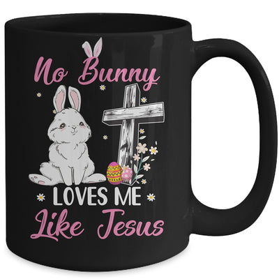 No Bunny Loves Me Like Jesus Easter Christian Religious Mug | teecentury